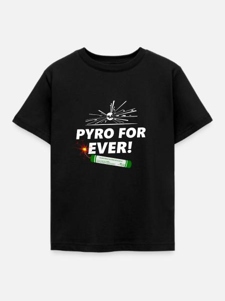 pyro for ever - Kinder T-Shirt - Schwarz