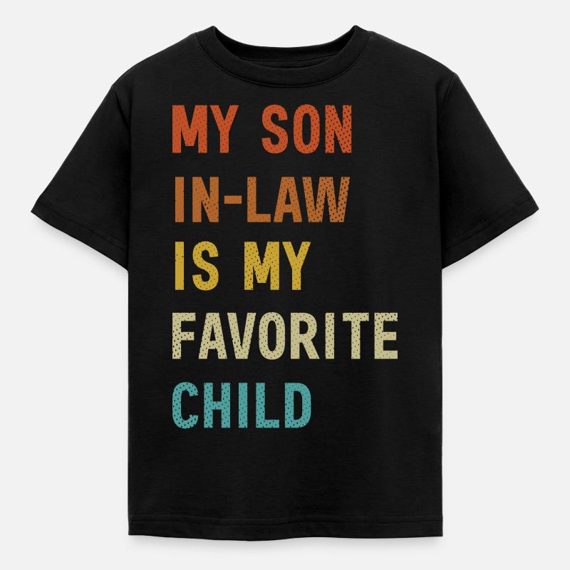 Mon gendre est ma belle-mère préférée - T-shirt Enfant - noir