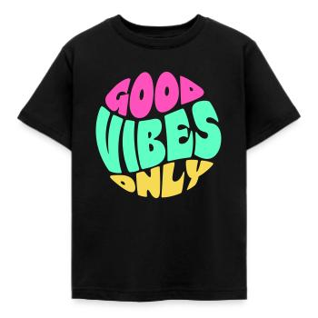 GOOD VIBES ONLY - T-shirt Enfant - noir - Devant - AI Model Kid Female (0cm)