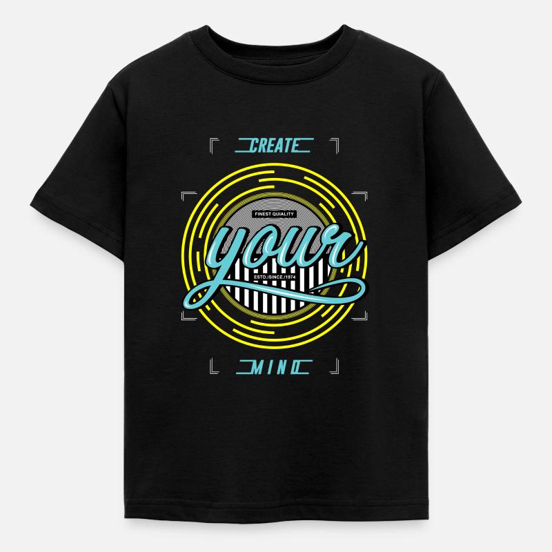 Create your minds - Kids' T-Shirt - black