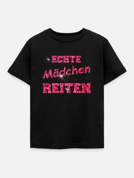 ECHTE MAeDCHEN reiten GLITZER - Kinder T-Shirt - Schwarz