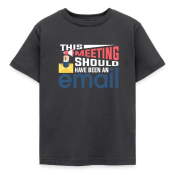 Keine Tagungs Nur E-Mails - Kinder T-Shirt - Dunkelgrau - Vorne - AI Model Kid Female (0cm)