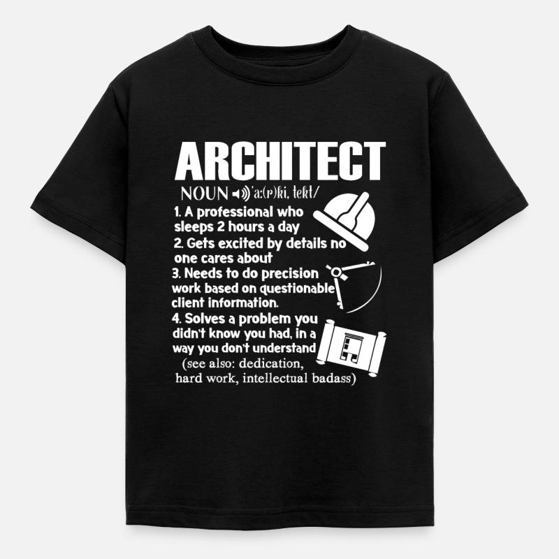 Architect Architect Definition - Kids' T-Shirt - black