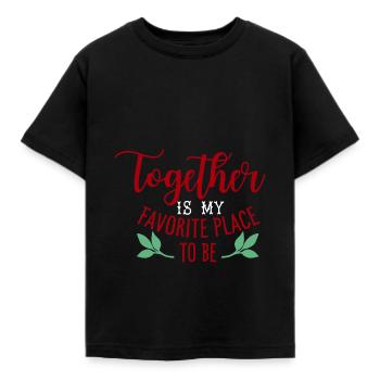 Ensemble est mon endroit préféré pour être un cadeau - T-shirt Enfant - noir - Devant - AI Model Kid Female (0cm)