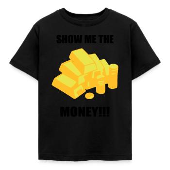 Show me the money - gold - T-shirt Enfant - noir - Devant - AI Model Kid Female (0cm)