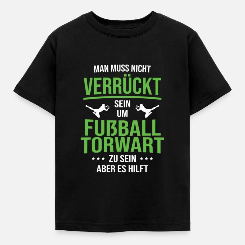 Fußball Torwart Geschenkidee - Kinder T-Shirt - Schwarz