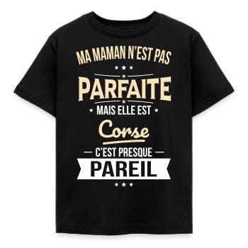Ma maman n'est pas parfaite - Corse - T-shirt Enfant - noir - Devant - AI Model Kid Female (0cm)