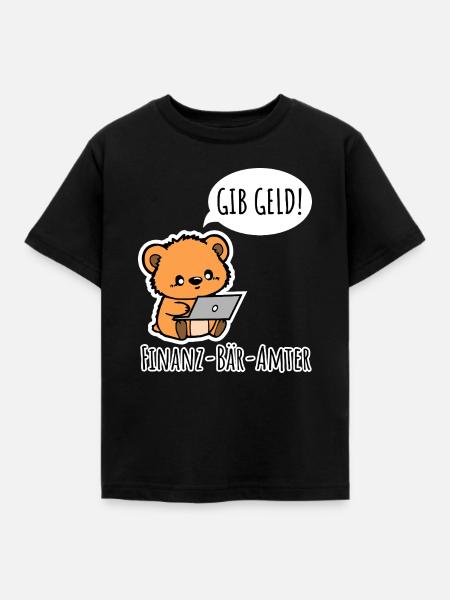 Finanz-Bär-Amter - GIB GELD! - Kinder T-Shirt - Schwarz