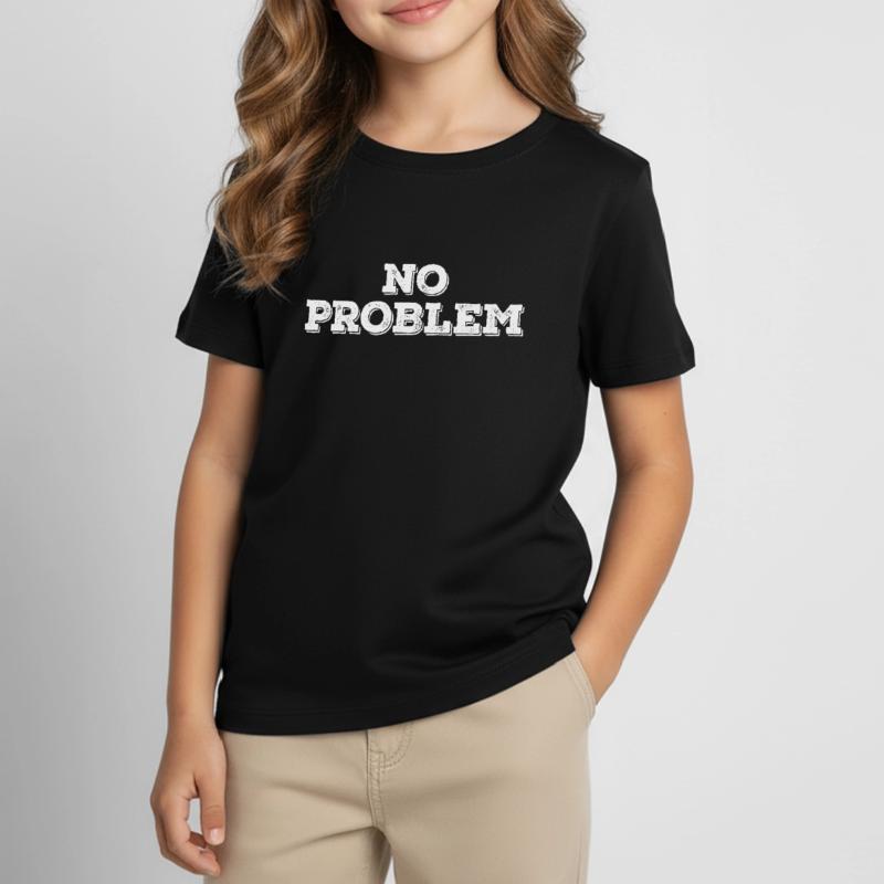 no problem no problem gift gift idea Kids' T-Shirt