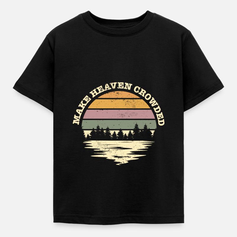 Make Heaven Crowded Bible Verse Quote Jesus - Børne-T-shirt - sort