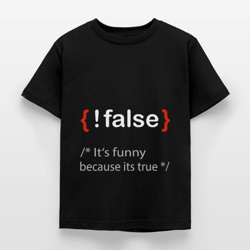 Programmierer false true Informatiker Student Kinder T-Shirt