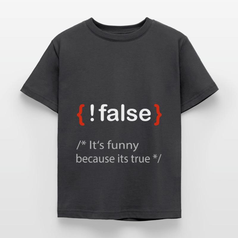 Programmierer false true Informatiker Student Kinder T-Shirt