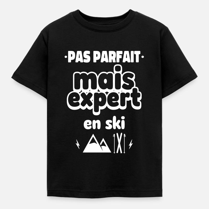 pas parfait expert en ski - T-shirt Enfant - noir
