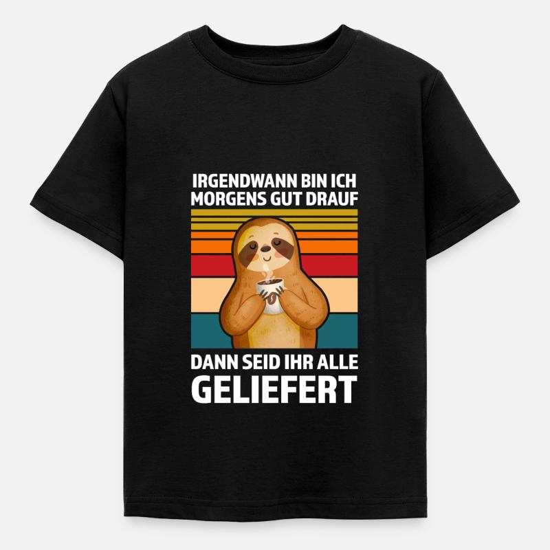 Faultier Sarkasmus Ironie Geschenk - Kinder T-Shirt - Schwarz