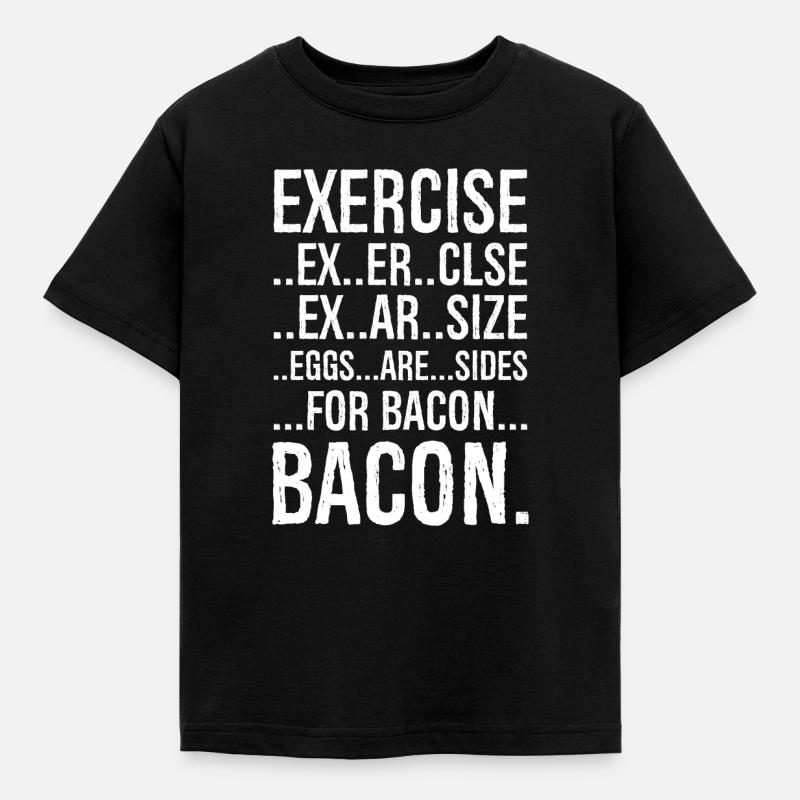 Exercise bacon - Kids' T-Shirt - black