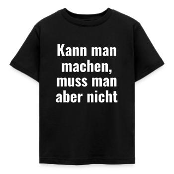 Vous pouvez le faire, mais vous n’avez pas besoin d’avoir une idée cadeau - T-shirt Enfant - noir - Devant - AI Model Kid Female (0cm)