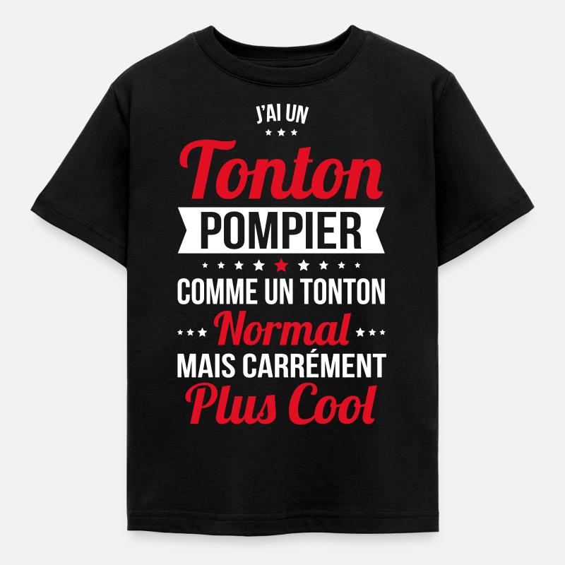 J'ai un tonton pompier plus cool - T-shirt Enfant - noir