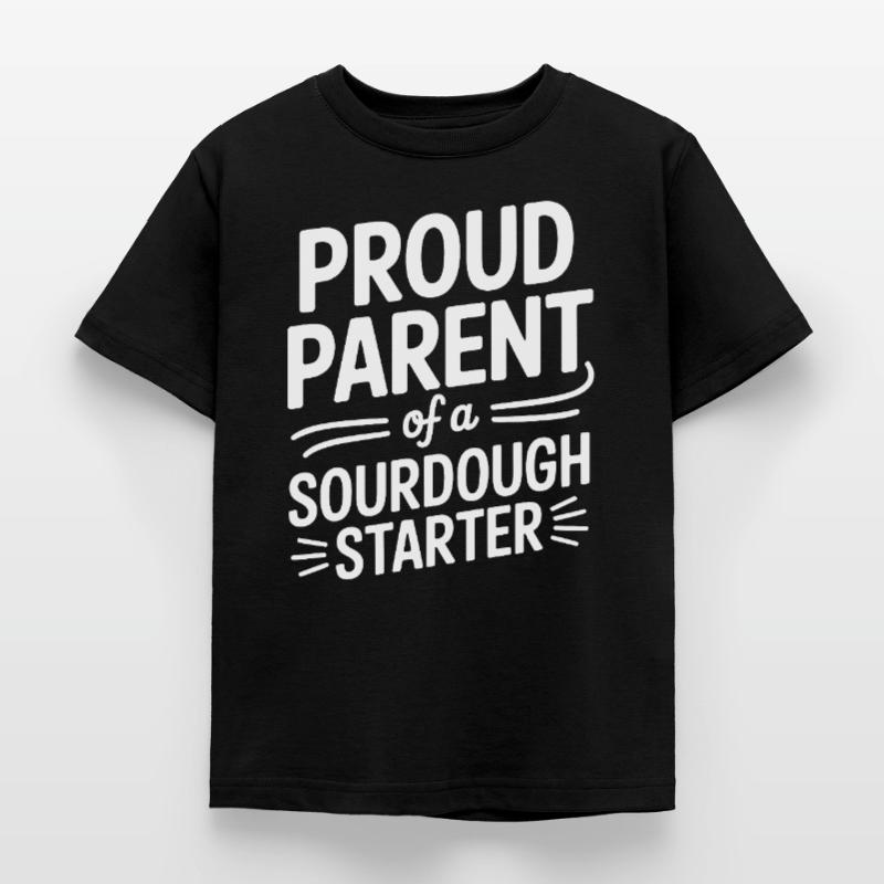 Stolzer Elternteil eines Sauerteigstarters Kinder T-Shirt