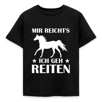 Mir reichts Ich geh Reiten - Kinder T-Shirt - Schwarz - Vorne - AI Model Kid Female (0cm)
