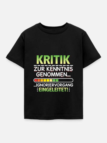 Kritik zur Kenntnis genommen Generft Büro Job - Kinder T-Shirt - Schwarz