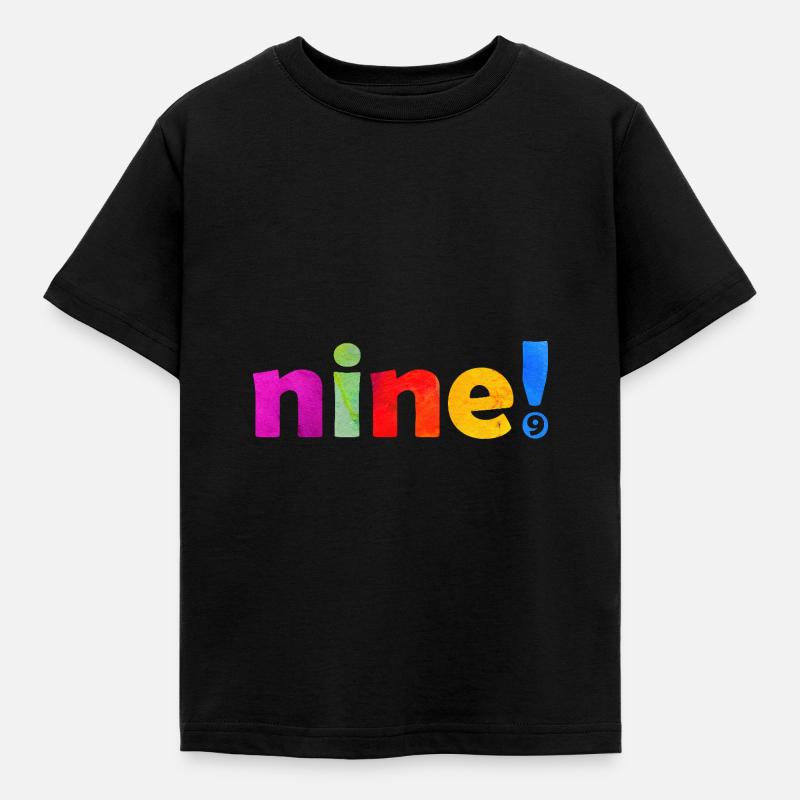 NEUF 9 ANS 9E ANNIVERSAIRE - T-shirt Enfant - noir