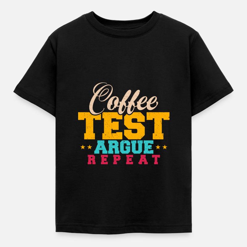 TESTEUR QA - Café, Test, Argument, Répéter - T-shirt Enfant - noir