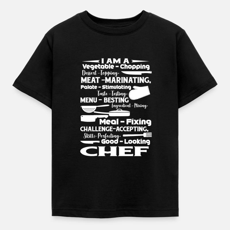 Chef I Am A Chef - Kids' T-Shirt - black