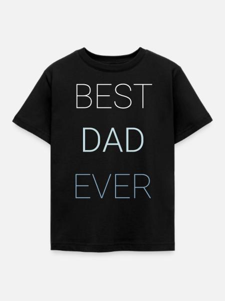Best Dad Ever - Kinder T-Shirt - Schwarz