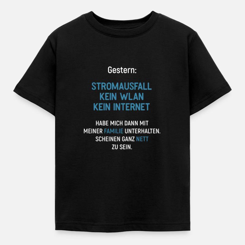 Stromausfall Kein WLAN Kein Internet - Kinder T-Shirt - Schwarz