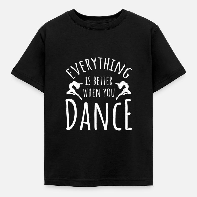 Dancing Dance Dance Teacher Dance Dancing - Kids' T-Shirt - black