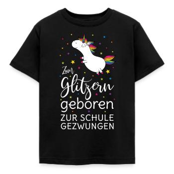 Einhorn Zum Glitzern Geboren Zur Schule Gezwungen - Kinder T-Shirt - Schwarz - Vorne - AI Model Kid Female (0cm)