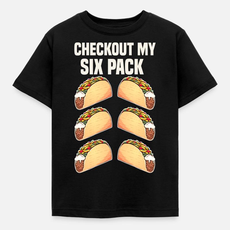 taco checkout my six pack - Kinder T-Shirt - Schwarz