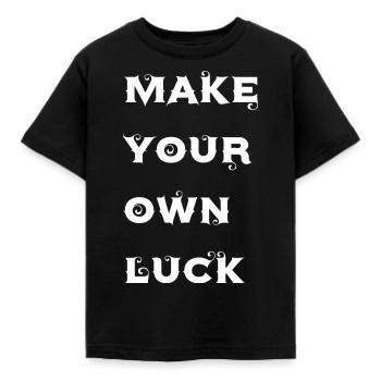 Make your own luck - Kids' T-Shirt - black - Front - AI Model Kid Female (0cm)