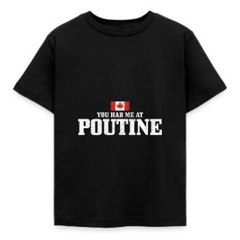 You Had Me At Poutine Canada - T-shirt Enfant - noir - Devant - AI Model Kid Female (0cm)