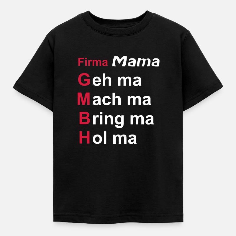 firma mama - Kinder T-Shirt - Schwarz