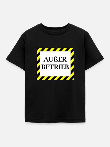 Ausser Betrieb - Kinder T-Shirt - Schwarz