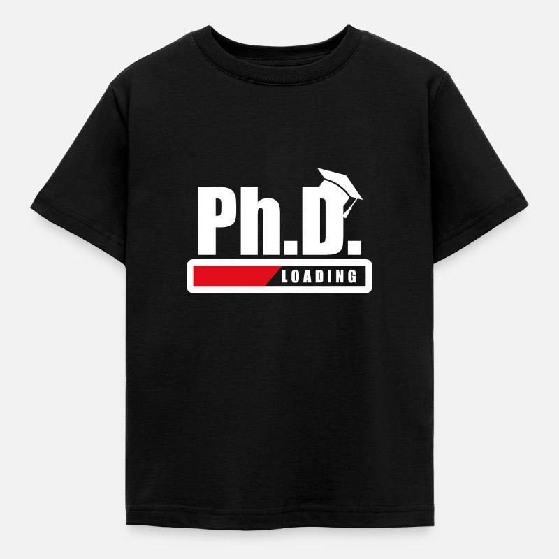 Student Ph.D. Loading Doctoral student Funny gift - Kids' T-Shirt - black
