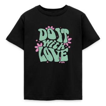 Do it with Love - Kinder T-Shirt - Schwarz - Vorne - AI Model Kid Female (0cm)