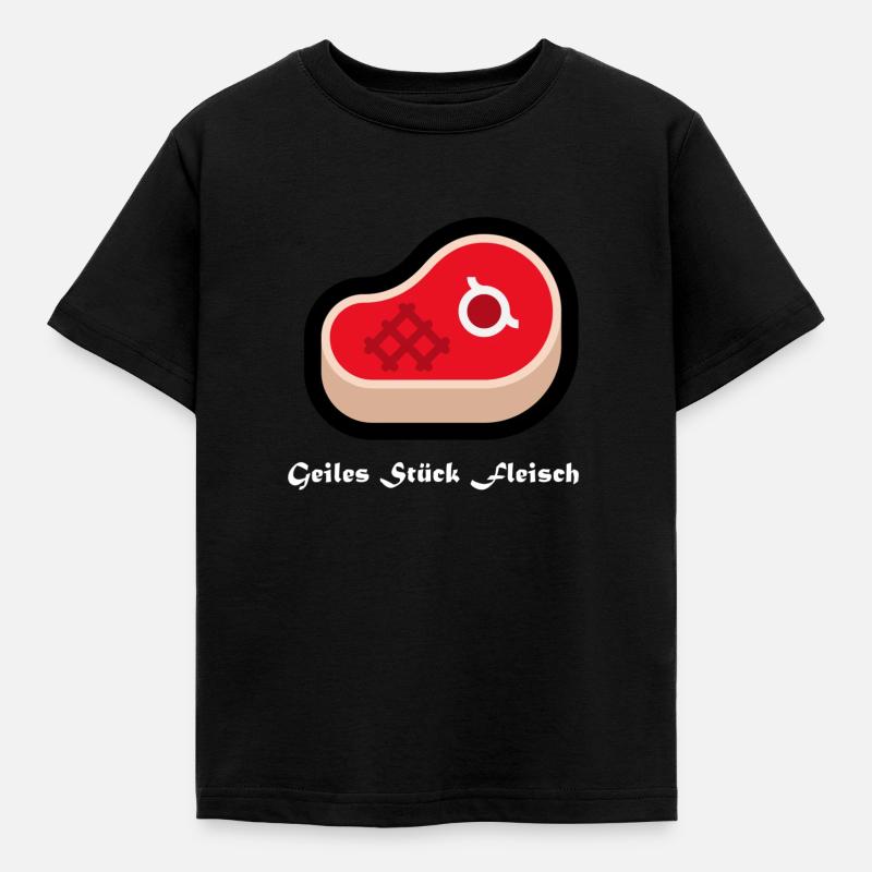 geiles Stück fleisch - Kinder T-Shirt - Schwarz