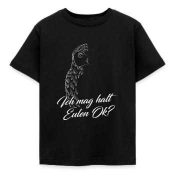 Ich mag halt Eulen Spruch Nachtvogel - Kinder T-Shirt - Schwarz - Vorne - AI Model Kid Female (0cm)