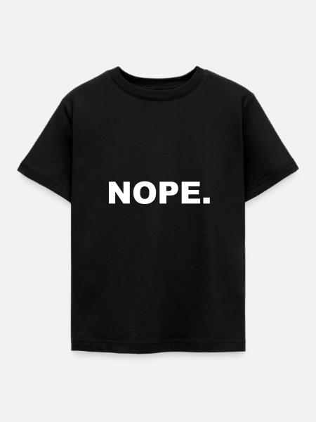 NOPE. - Kinder T-Shirt - Schwarz