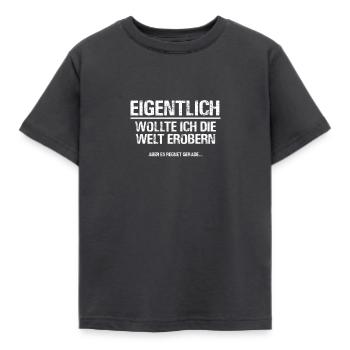 Eigentlich wollte ich die Welt erobern - Kinder T-Shirt - Dunkelgrau - Vorne - AI Model Kid Female (0cm)