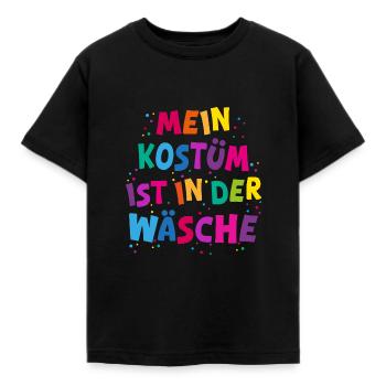 Karneval Fasching - Mein Kostüm ist in der Wäsche - Kinder T-Shirt - Schwarz - Vorne - AI Model Kid Female (0cm)