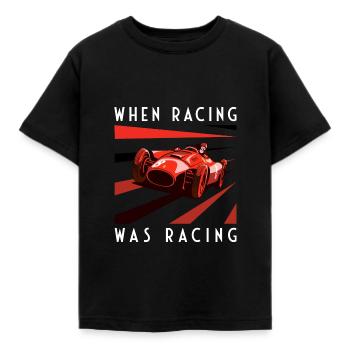 When Racing was Racing - Kids' T-Shirt - black - Front - AI Model Kid Female (0cm)