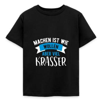 Lustige Sprüche Lustiger Spruch machen wie wollen - Kinder T-Shirt - Schwarz - Vorne - AI Model Kid Female (0cm)