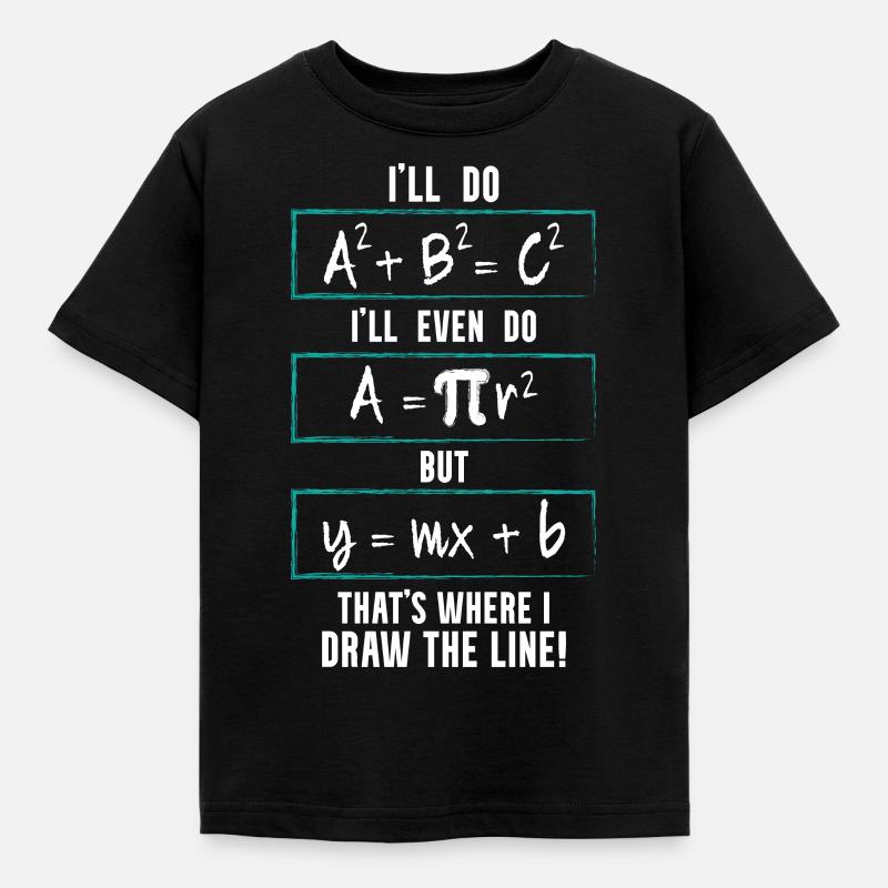 Funny Math Saying Equation Math Joke - Kids' T-Shirt - black