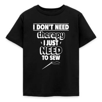 Aucune thérapie n’est nécessaire, juste de la couture - T-shirt Enfant - noir - Devant - AI Model Kid Female (0cm)