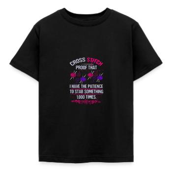 Cross Stitch Prrof I Have Patience to Stab - Kids' T-Shirt - black - Front - AI Model Kid Female (0cm)