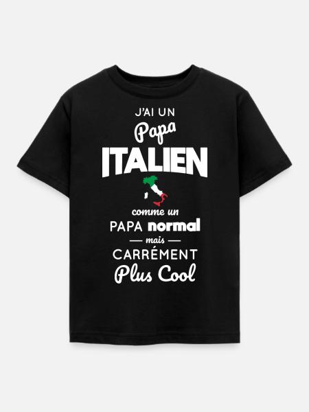 J'ai un papa Italien plus cool - T-shirt Enfant - noir