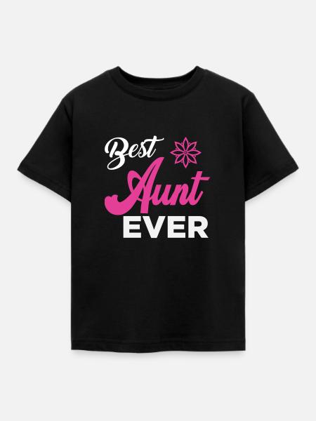 Best Aunt Ever - Kinder T-Shirt - Schwarz